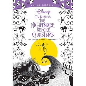 Art of Coloring: Tim Burton's the Nightmare Before Christmas: 100 Images to Insp